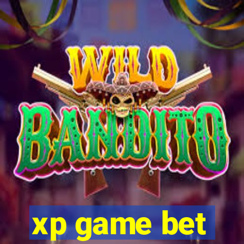 xp game bet